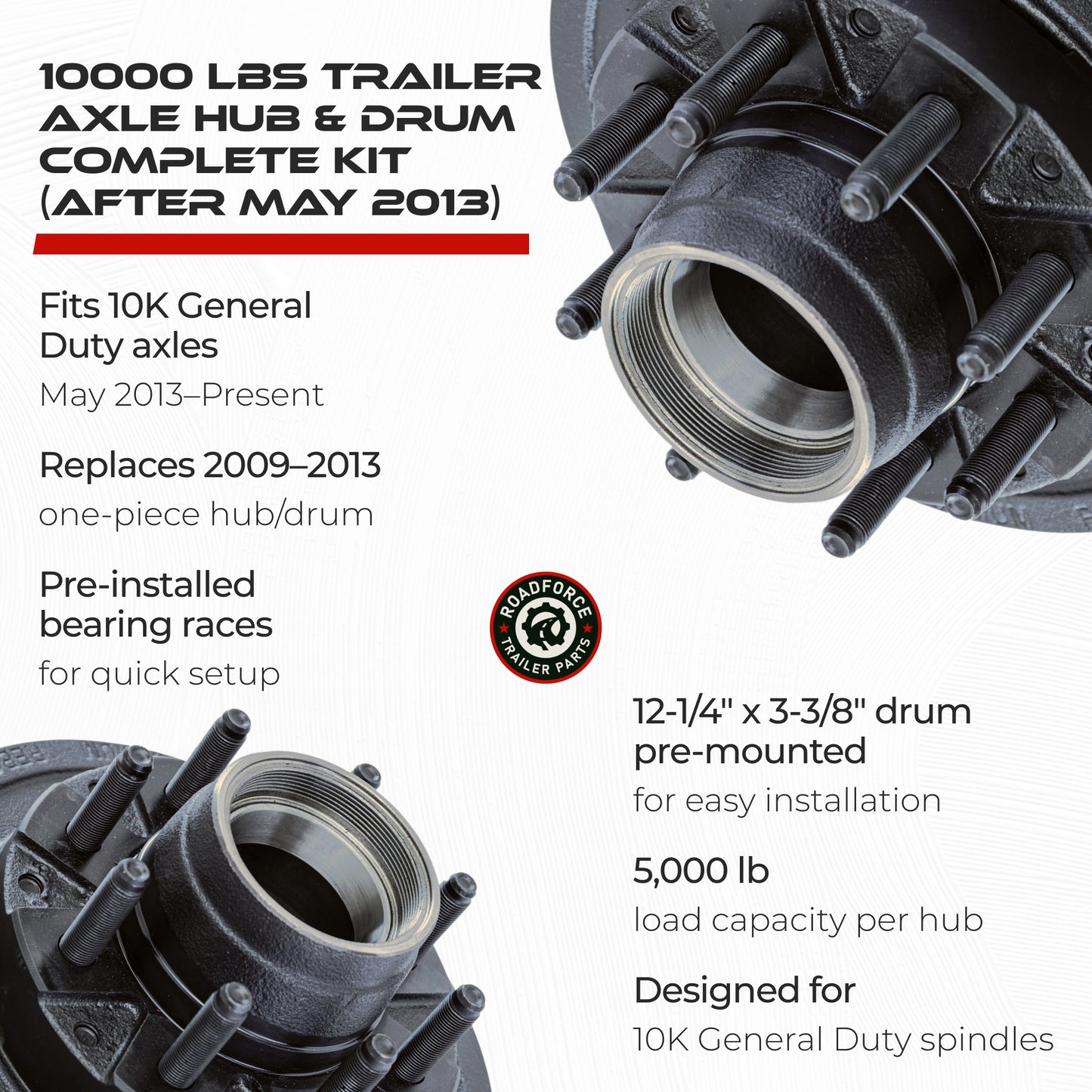 Hub and Drum for 10000 lbs Axle (Made After May 2013)
