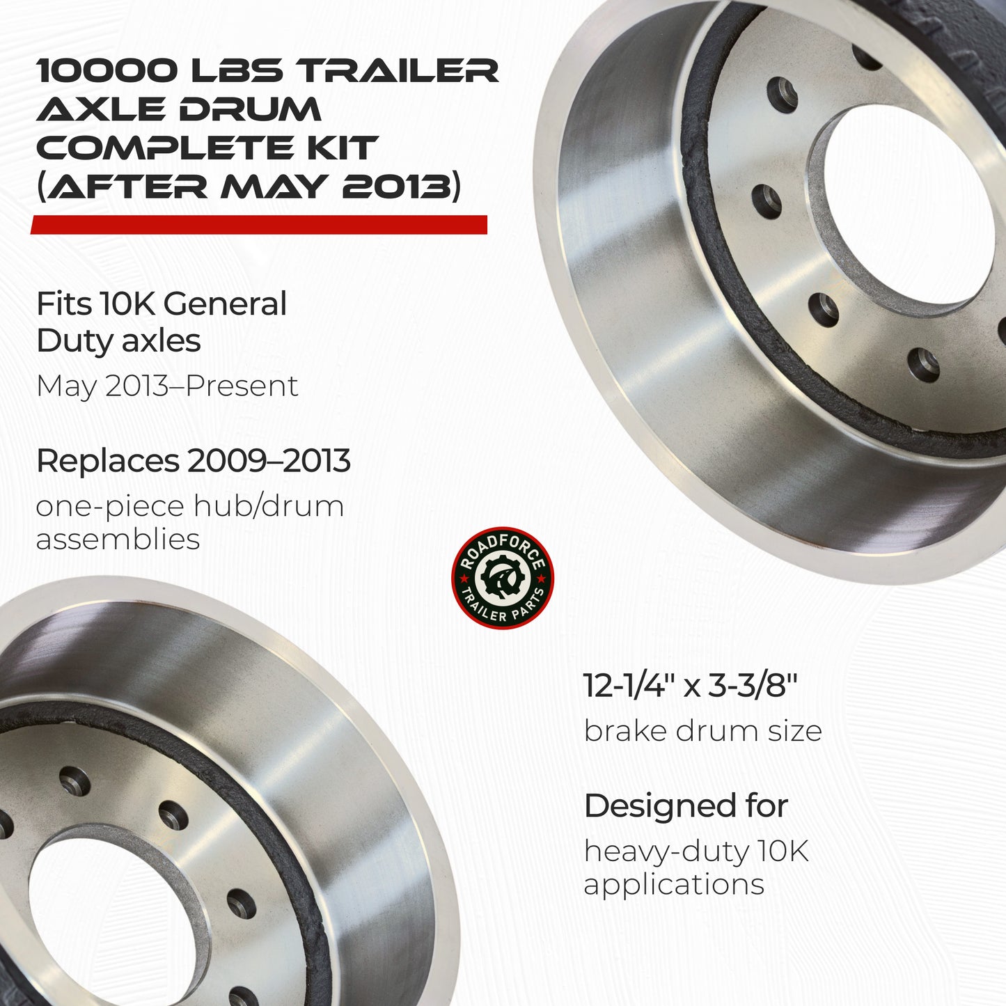 Trailer Drum Standard Assembly Kit for 10000 lbs Axle (Made After May 2013)