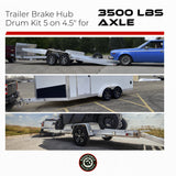 3500 lbs Trailer Hub & Drum Assembly Kit – 5 Lug, 5 on 4.5"